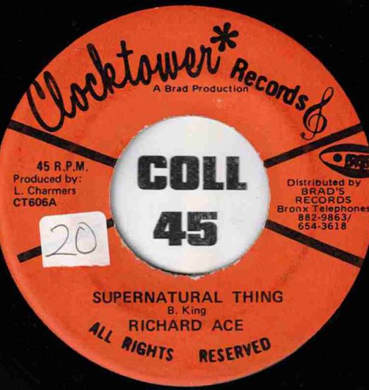 Richard Ace & The Connection - Supernatural Thing b/w Natural Version - Clocktower 7"