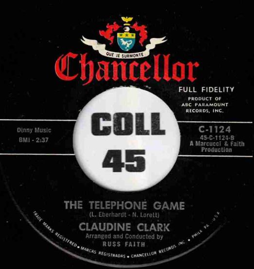 Claudine Clark - The Telephone Game b/w Walkin' Through A Cemetery - Chancellor 7"