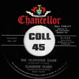 Claudine Clark – The Telephone Game b/w Walkin’ Through A Cemetery – Chancellor 7″