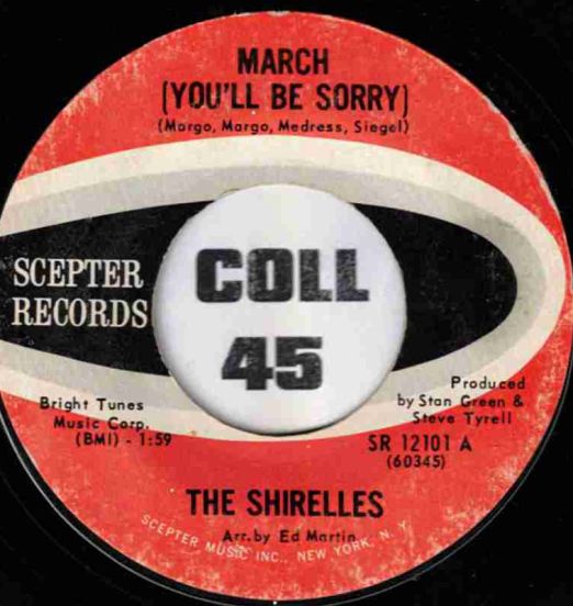 The Shirelles - March (You'll Be Sorry) b/w Everybody's Goin' Mad - Scepter 7"