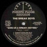 The Break Boys – Give Us A Break (Boyee) – Fourth Floor 12″