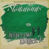 The Skatanauts – Run Come Dance – Tip-A-Top CH LP