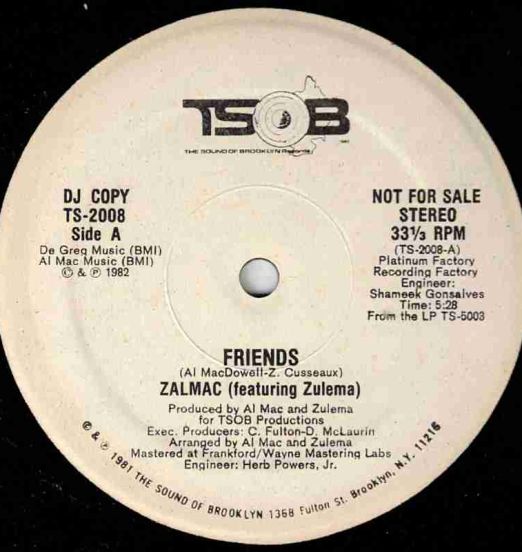 Zalmac Featuring Zulema - Friends b/w Instrumental - TSOB DJ 12"
