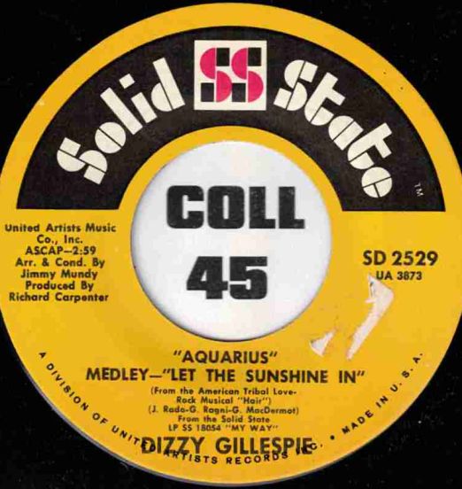 Dizzy Gillespie - Medley - Aquarius Let The Sunshine In b/w Games People Play - Solid State 7"