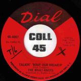 The What-Knots – I Ain’t Dead Yet b/w Talkin’ ‘Bout Our Breakup – Dial 7″