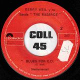 Gerry Weil – El Mensaje b/w Blues For E.O. – Polydor VZ 7″