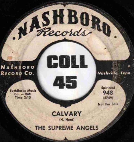 The Supreme Angels - Calvary b/w One Step Inside - Nashboro DJ 7"