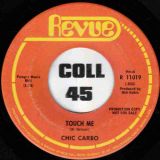 Chic Carbo – Touch Me b/w Same – Revue DJ 7″