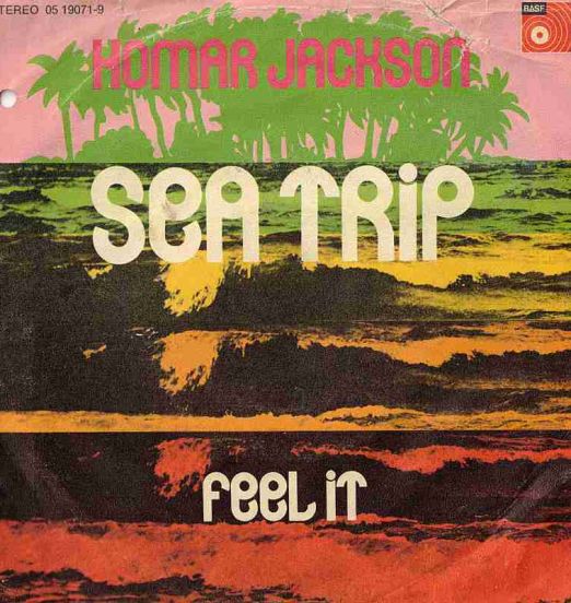 Homar Jackson - Sea Trip b/w Feel It - BASF GER 7"