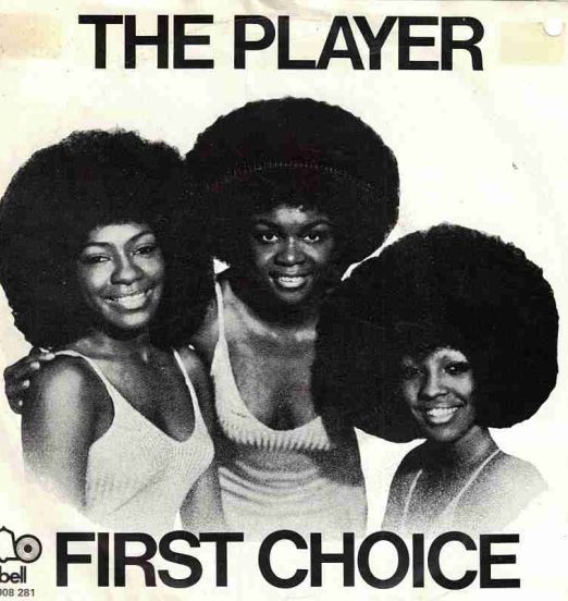 First Choice - The Player Part 1 b/w The Player Part 2 - Bell NL 7"