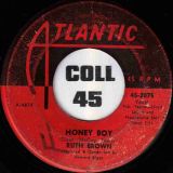 Ruth Brown – Taking Care Of Business b/w Honey Boy – Atlantic 7″