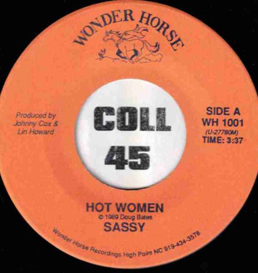 Sassy - Hot Women b/w Sweet and Deep - Wonder Horse 7"