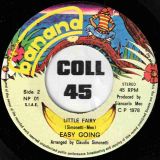 Easy Going – Baby I Love You b/w Little Fairy – Banana IT 7″