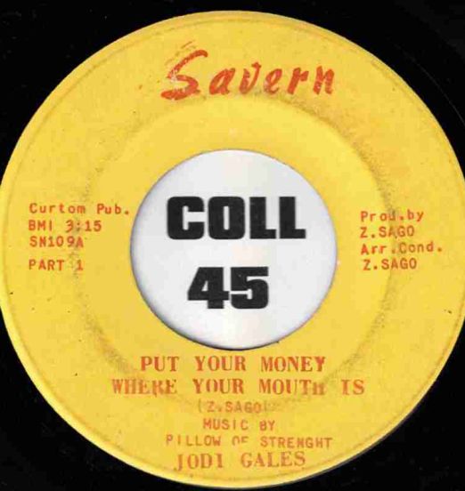 Jodi Gales - Put Your Money Where Your Mouth Is Part 1 b/w Part 2 - Savern 7"