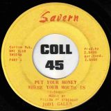 Jodi Gales – Put Your Money Where Your Mouth Is Part 1 b/w Part 2 – Savern 7″