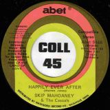 Skip Mahoaney & The Casuals – Bless My Soul b/w Happily Ever After – Abet 7″