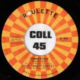 Dave “Baby Cortez – Summertime (Cha-Cha-Cha) b/w Count Down – Roulette 7”