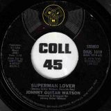 Johnny Guitar Watson – Superman Lover b/w We’re No Exception – DJM 7″