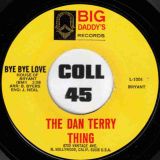 The Dan Terry Thing – Bath House Brass b/w Bye Bye Love – Big Daddy’s 7″