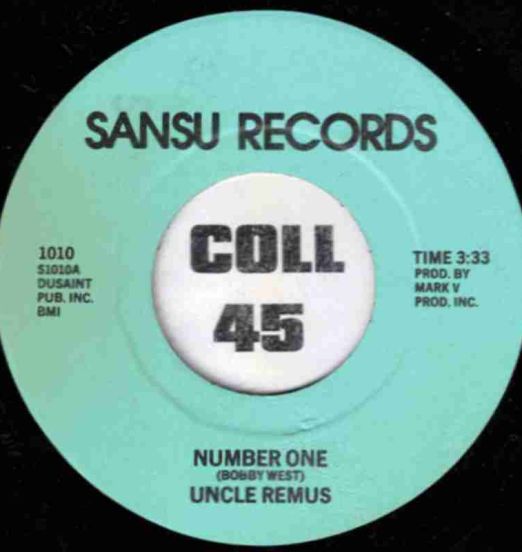 Uncle Remus - Number One b/w Soul In Flight - Sansu 7"