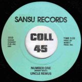 Uncle Remus – Number One b/w Soul In Flight – Sansu 7″