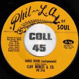 Cliff Nobles – Love Is All Right b/w The Horse (Instrumental) – Phil LA Of Soul