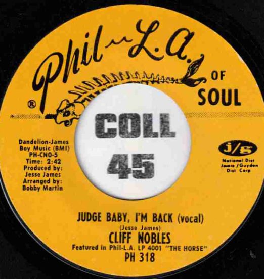 Cliff Nobles - Love Is All Right b/w The Horse (Instrumental) - Phil LA Of Soul