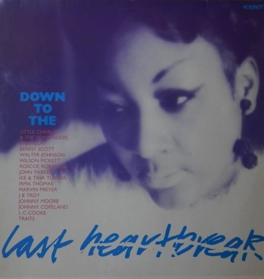 VA - Down To The Last Heartbreak - Kent UK LP