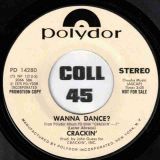 Crackin’ – Wanna Dance? STEREO b/w MONO – Polydor DJ 7″