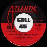 Aretha Franklin – Without Love b/w Don’t Go Breaking My Heart – Atlantic 7″