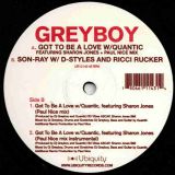 Greyboy – Got To Be A Love – Ubiquity 12″