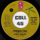 Bunny Sigler – Keep Smilin’ b/w Somebody Free – PIR 7″ VG