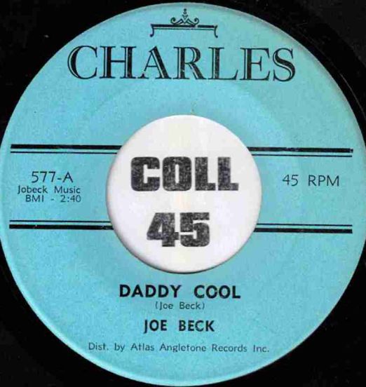 Joe Beck - Daddy Cool b/w I'm Gonna Settle Down - Charles 7"