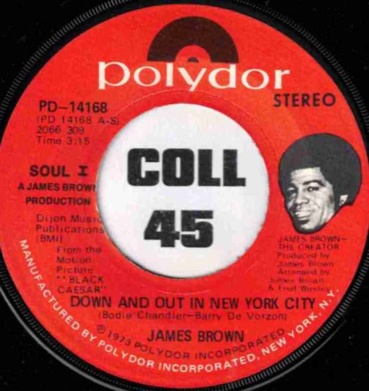 James Brown - Down And Out In New York City b/w Mama's Dead - Polydor 7"