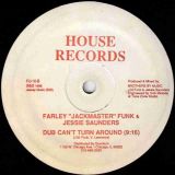 Farley “Jackmaster” Funk & Jessie Saunders – Love Can’t Turn Around – House 12″