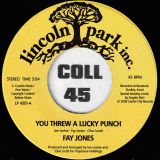 Fay Jones – You Threw A Lucky Punch b/w Lost In The Wind – Lincoln Park Inc. AT 7″