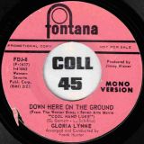 Gloria Lynne – Down Here On The Ground b/w Same – Fontana DJ 7″