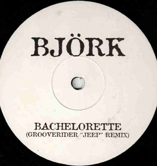 Björk - Bachelorette (Grooverider "Jeep" Remix) b/w Bachelorette (RZA Remix) - One Little Indian 12"