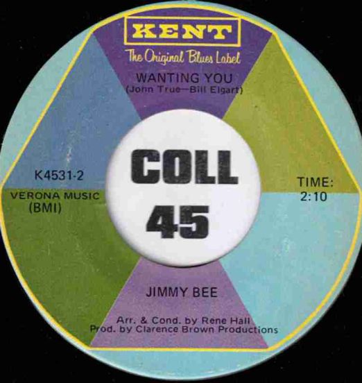 Jimmy Bee - Wanting You b/w I Only Have Eyes For You - Kent 7"