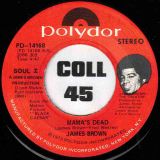 James Brown – Down And Out In New York City b/w Mama’s Dead – Polydor 7″