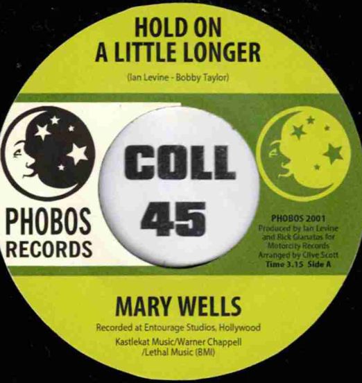 Mary Wells - Hold On A Little Longer b/w Walk The City Streets - Phobos AT 7"