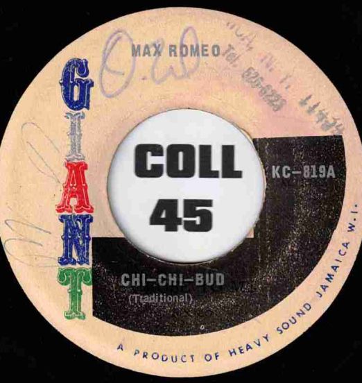 Max Romeo & Impact All Stars - Chi-Chi-Bud b/w Bud Version - Giant JA 7"