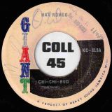Max Romeo & Impact All Stars – Chi-Chi-Bud b/w Bud Version – Giant JA 7″