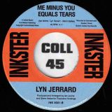 Lyn Jerrard – Shadows Of A Fool b/w Me Minus You Equals Tears – Inkster AT 7″