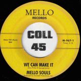 Mello Souls – We Can Make – Mello 7″