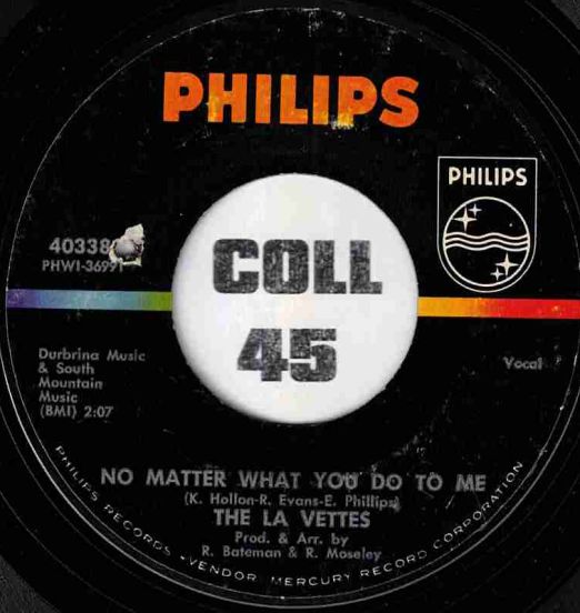 The La Vettes - No Matter What You Do To Me b/w Practice What You've Been Preachin' - Philips 7"