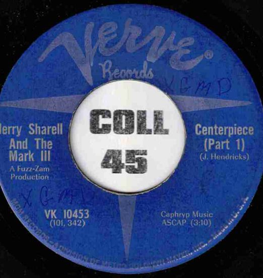 Jerry Sharell And The Mark III - Centerpiece Part 1 b/w Part 2 - Verve 7"