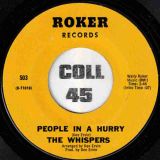 The Whispers – Where Have You Been b/w People In A Hurry – Roker 7″