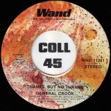 General Crook – Thanks, But No Thanks b/w I’m Satisfied – Wand 7″