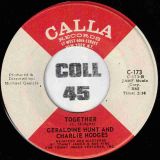 Geraldine Hunt And Charlie Hodges – Together b/w You And I – Calla 7″
